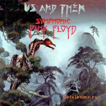 The London Philharmonic Orchestra - Us and Them: Symphonic Pink Floyd (1995)