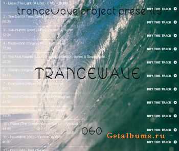 Various Artists - TRANCEWAVE 060 (2010)