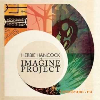 Herbie Hancock - The Imagine Project (2010)