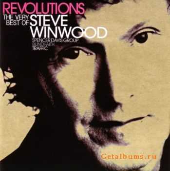 Steve Winwood - Revolutions: The Very Best Of Steve Winwood (2010)