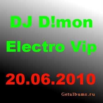 DJ D!mon - Electro Vip (20.06.10)