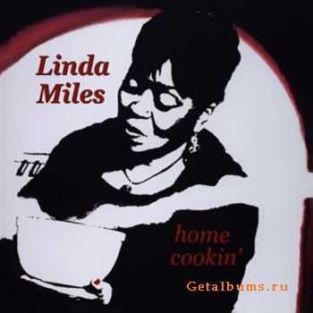 Linda Miles - Home Cookin' (2008)