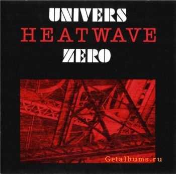 Univers Zero - Heatwave (1987)