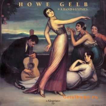 Howe Gelb And A Band of Gypsies - Alegrias (2010)