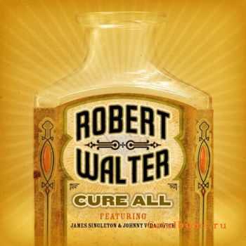 Robert Walter - Cure All (2008)