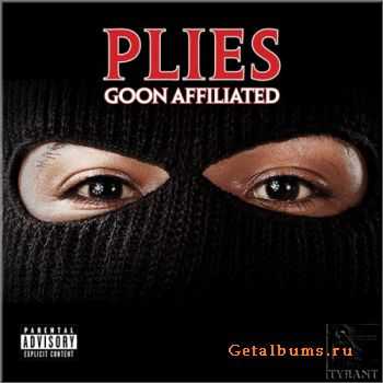 Plies - Goon Affiliated (2010)