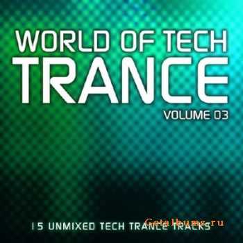 World Of Tech Trance Volume 03 (2010)