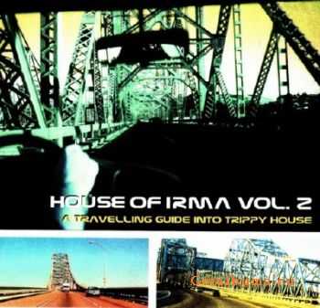 House Of Irma: Vol 2 (2010)