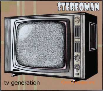  Stereoman - TV GENERATION - 2010