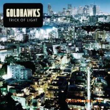 Goldhawks - Trick Of Light (2010)