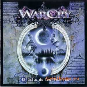 Warcry - El Sello De Los Tiempos (2002)