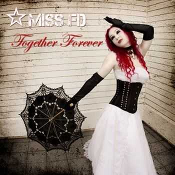Miss FD - Together Forever (CDS) (2010)