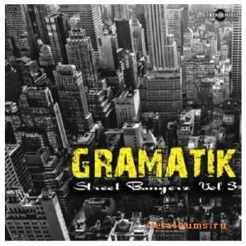 Gramatik - Street Bangerz Volume 3 (2010)