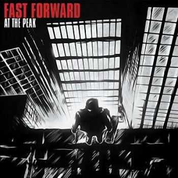 Fast Forward - At The Peak [2010]