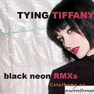 Tying Tiffany - Black Neon RMXs (EP) (2009)