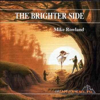 Mike Rowland - The Brighter Side (1990) MP3