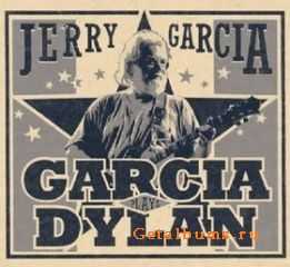 Jerry Garcia - Garcia Plays Dylan  2005