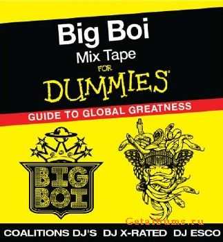 Big Boi - Mixtape For Dummies: A Guide To Global Greatness (2010)