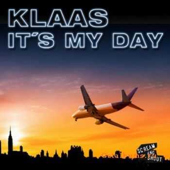 Klaas - Its My Day (2010)