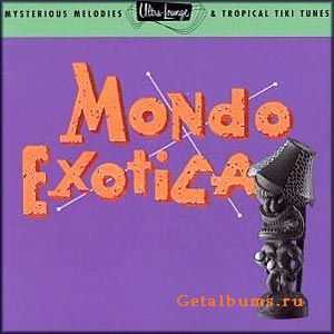 VA - Ultra-Lounge Vol. 1: Mondo Exotic