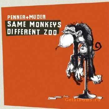 Penner & Muder - Same Monkeys Different Zoo (2010)