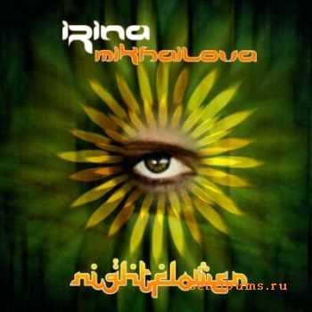 Irina Mikhailova - Nightflower (2010)