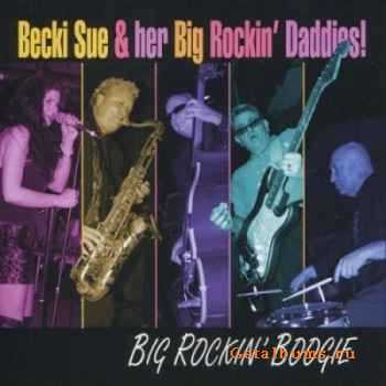 Beck Isue & Her Rock In Daddies - Big Rock In Boogie  (2010)