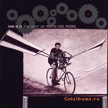 Faith No More - This Is It: The Best of Faith No More 2003 (LOSSLESS)