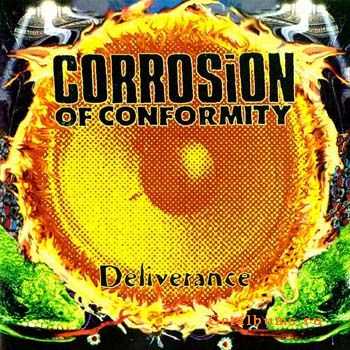 Corrosion of Conformity - Deliverance (1994) (LOSSLESS)