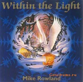 Mike Rowland - Within the Light (1996) MP3