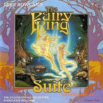 Mike Rowland - The Fairy Ring Suite (1997) MP3