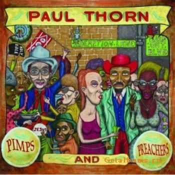 Paul Thorn  - Pimps And Preachers (2010)