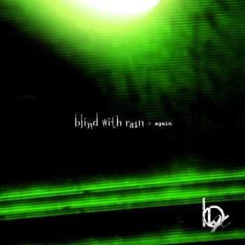 Blind With Rain - Again (CDM) (2009)