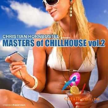 Christian Hornbostel Pres. Masters Of Chillhouse Vol. 2 (2010)