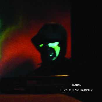 Jabon - Live on Sonarchy (2010)