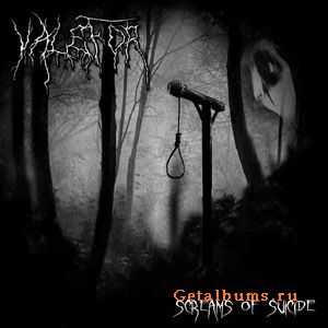 Valefor - Screams Of Suicide (2010)