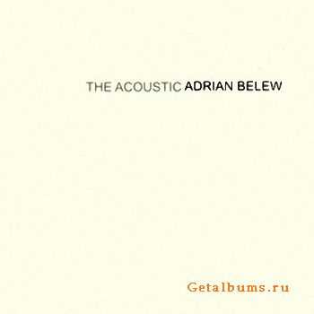 Adrian Belew -  Acoustic Adrian Belew (1993)