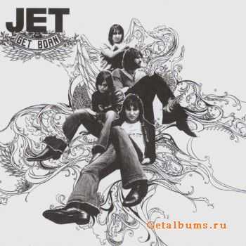 Jet - Get Born (2003)