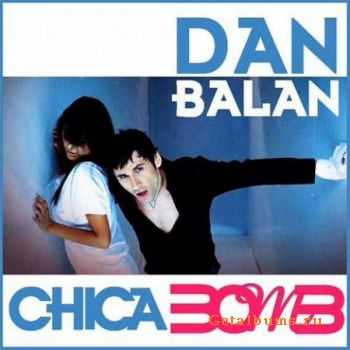 Dan Balan - Chica Bomb (2010)