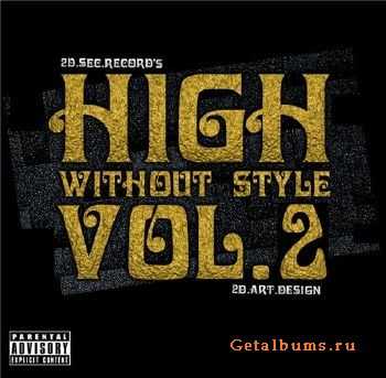 h1Gh - Without Style Vol.2 (2010)