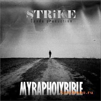 STRiKE - Myrapholybible (2010)