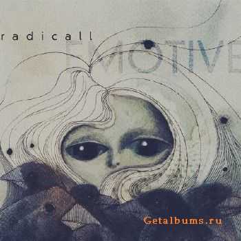 Radicall - Emotive LP (2010)