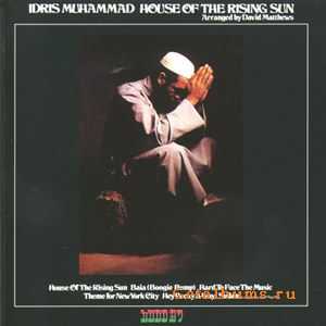 Idris Muhammad - House of the Rising Sun (1976)