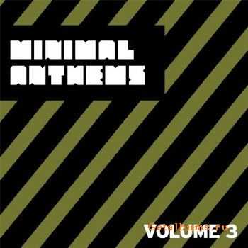 Minimal Anthems Volume 3 (2010)