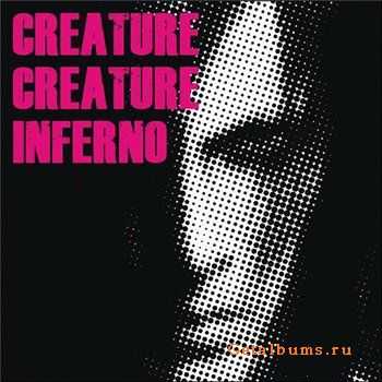 Creature Creature - INFERNO(2010)