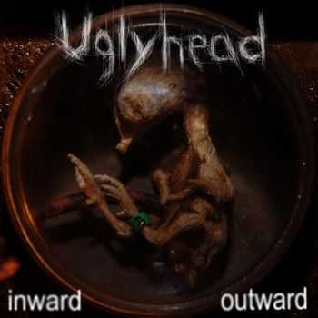 Uglyhead - Inward / Outward (2009)