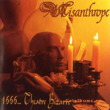 Misanthrope - 1666 Theatre Bizarre (1995)