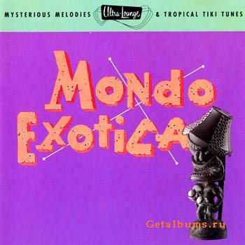 Ultra-Lounge - Mondo Exotica (Vol. 1, 1996)