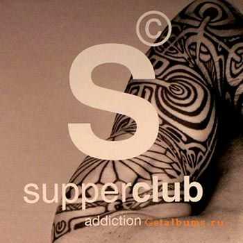 VA - Supperclub presents Ninesins Addiction (Vol. 1, 2007)