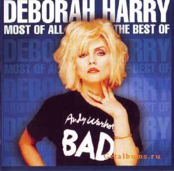 Deborah Harry - Most of All The Best Of 